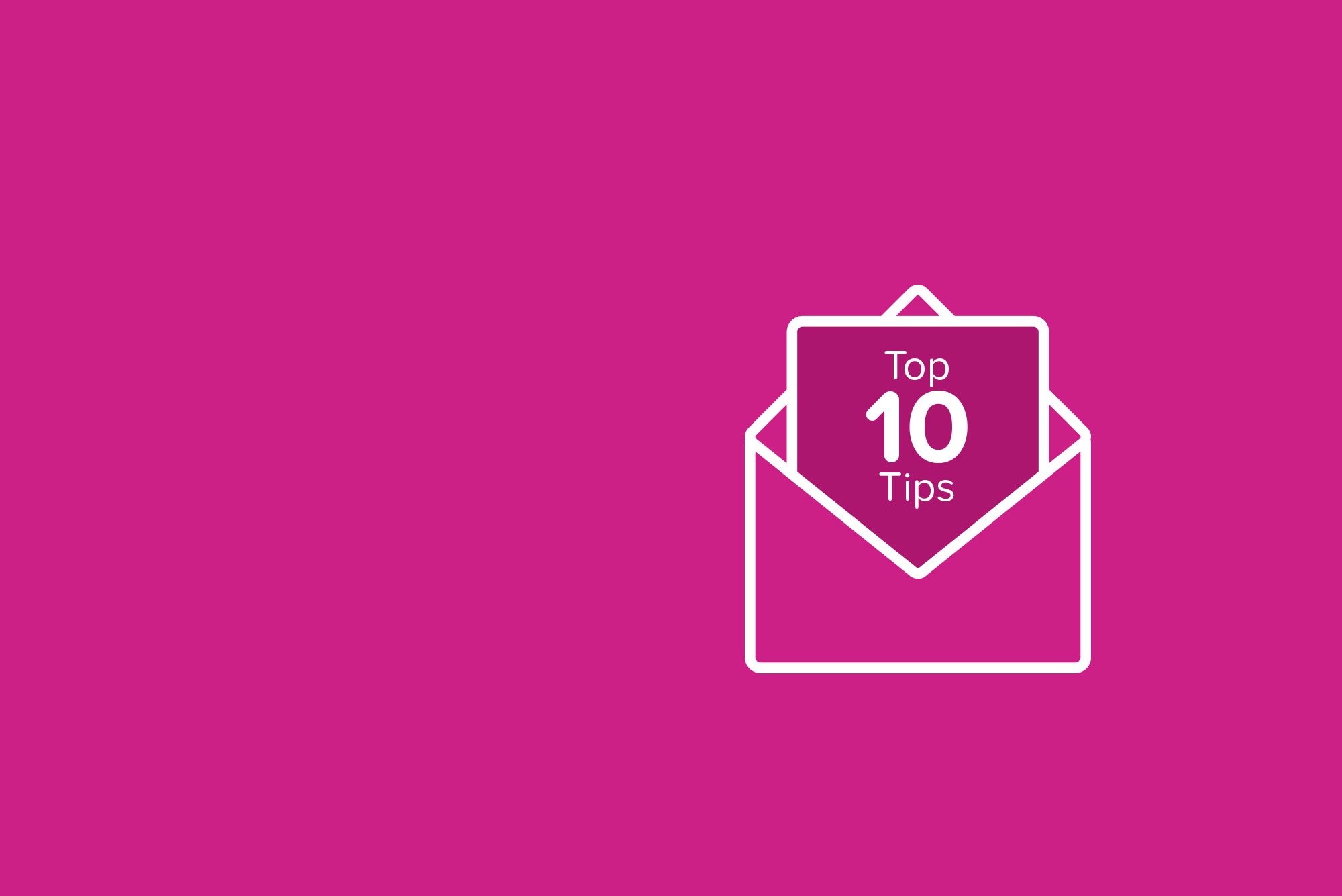 Email icon with top 10 tips text on pink background - Email marketing tips